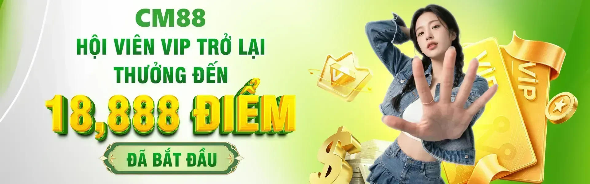 CM88 chào đón VIP quay về bằng sự kiện ưu đãi hấp dẫn, phần thưởng cao nhất đạt 18,888 điểm.